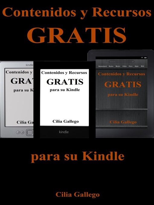 Title details for Contenidos y Recursos gratis para su Kindle (Libros gratuitos en español) by Cilia Gallego - Available